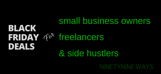 Black Friday deals for small business owners, freelancers and side hustlers