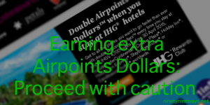 Earning-extra-Airpoints-Dollars-Proceed-with-caution-Ninetynine-Ways