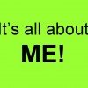 Meformation-It’s-all-about-me