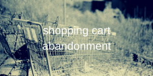 shopping-cart-abandonment-ninetynine-ways